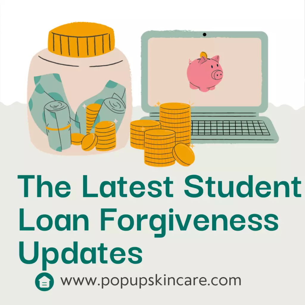 Exploring the Latest Student Loan Forgiveness Updates